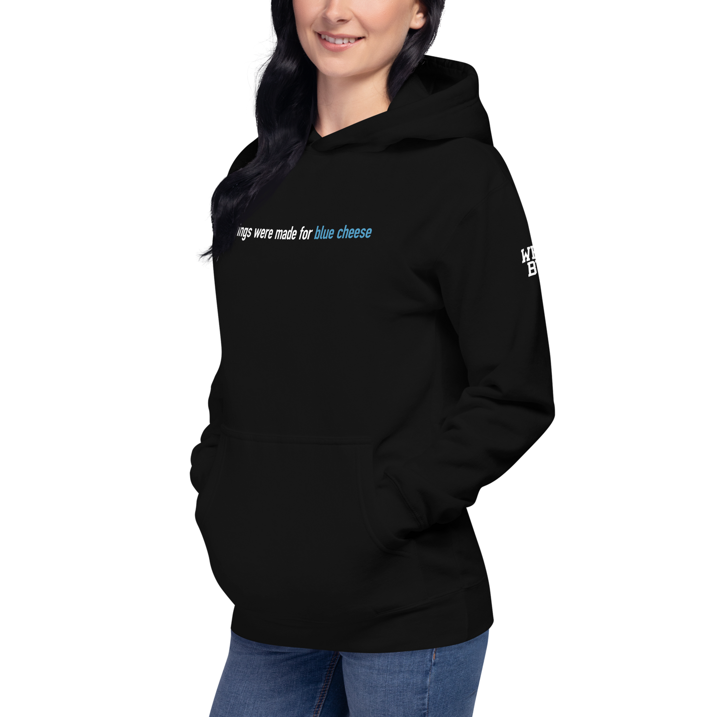 "wings were made for blue cheese" Hoodie